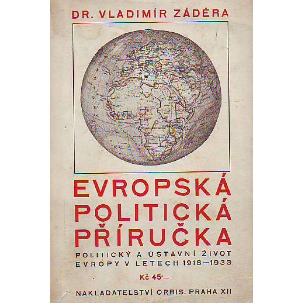 Evropská politická příručka. Politický a ústavní život Evropy v letech 1918-1933 (politika, Evropa, meziválečná Evropa, Československo, první republika)